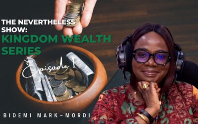 KINGDOM WEALTH SERIES | EPISODE 1